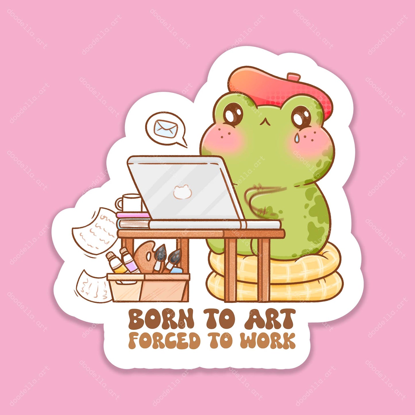 Born to Art Forced to Work Sticker