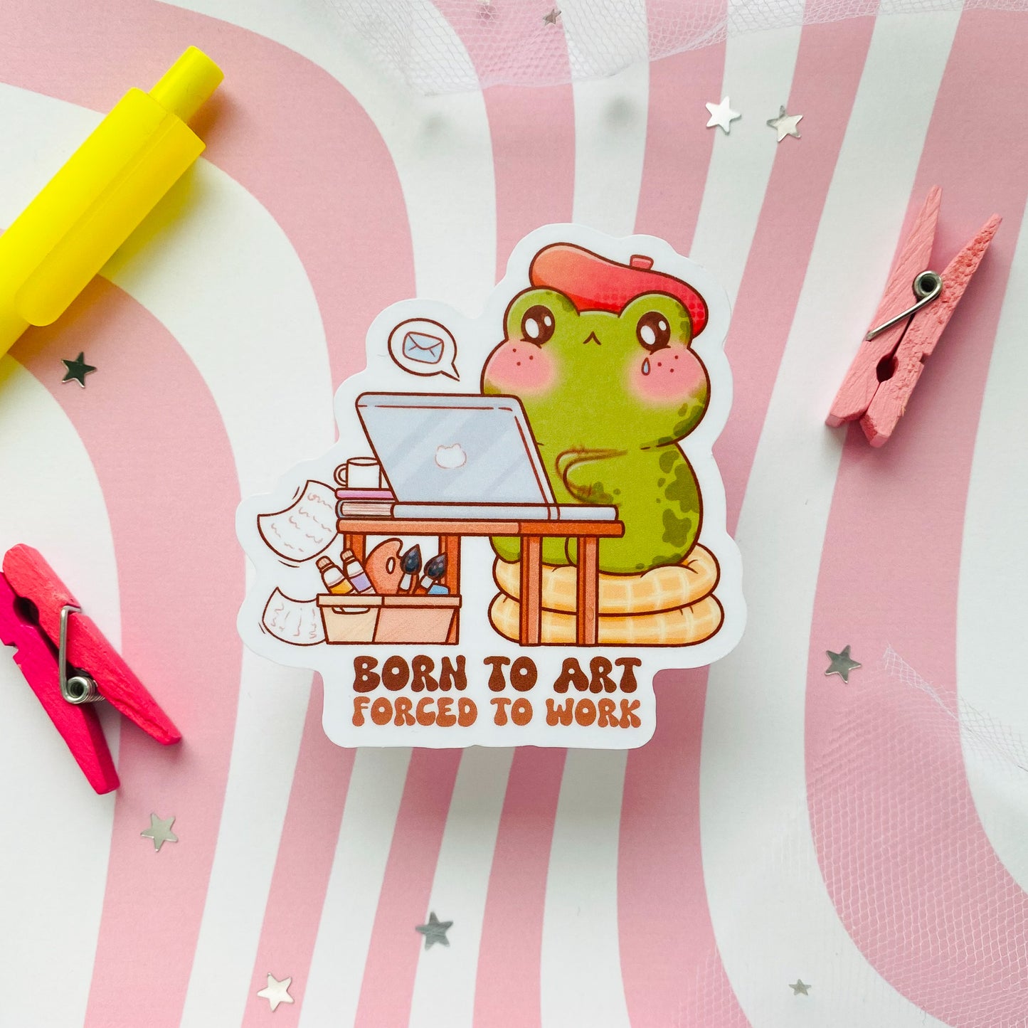Born to Art Forced to Work Sticker