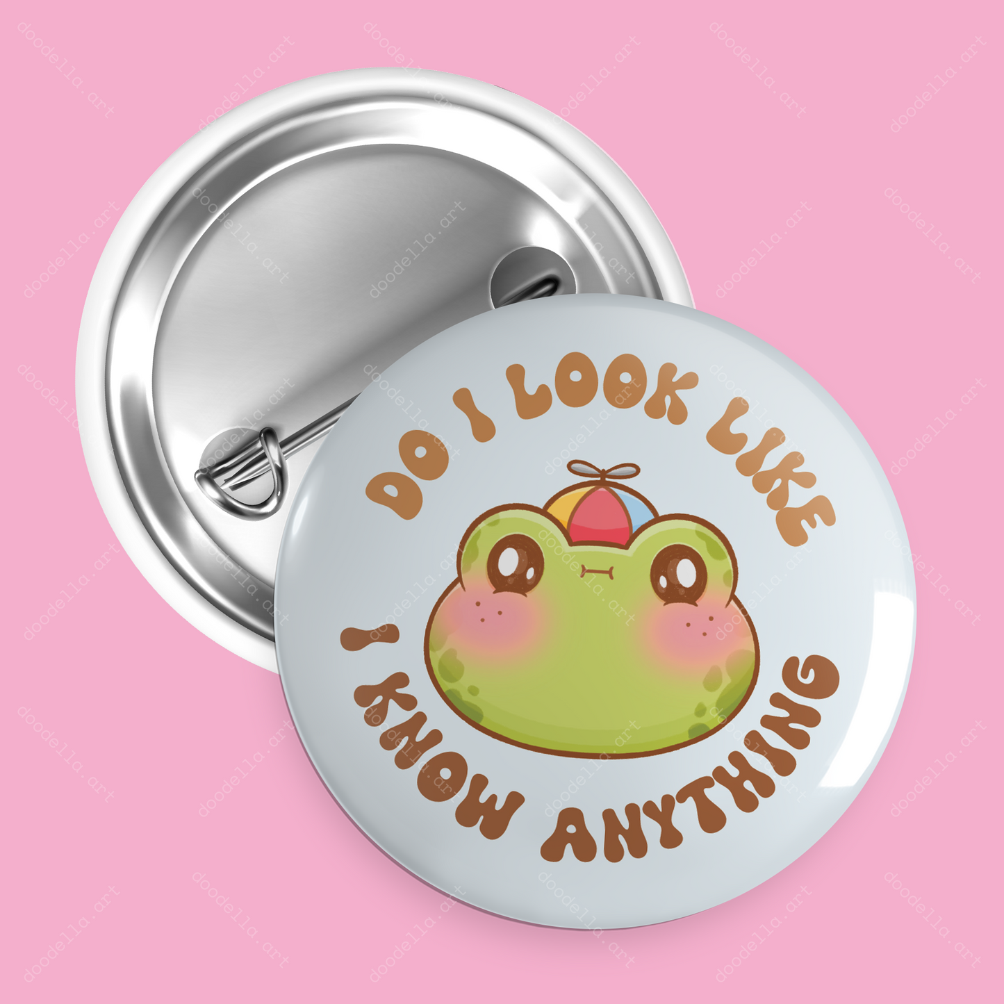 Do I Look Like I Know Anything Frog Button Pin