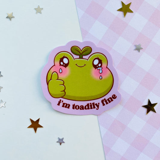 I'm Toadily Fine Frog Sticker