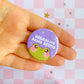 Normalize Being Stupid Frog Button Pin