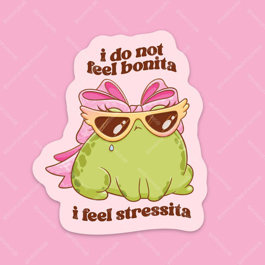 Don't Feel Bonita Feel Stressita Coquette Frog Sticker