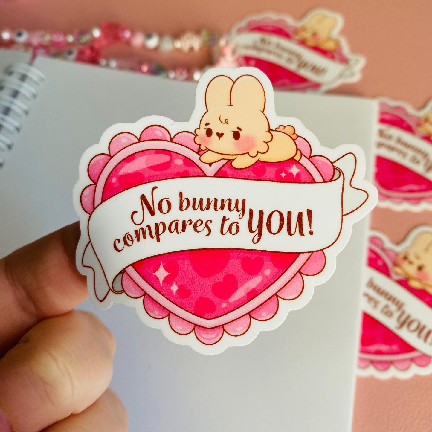 No Bunny Compares To You Sticker