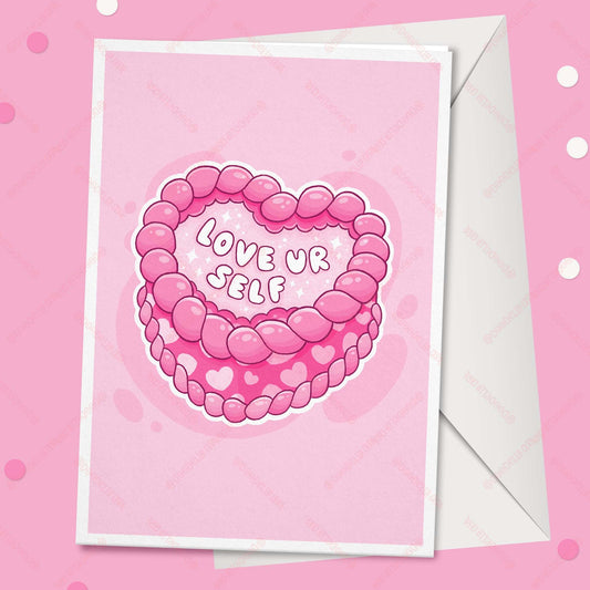 Love Yourself Pink Cake Greeting Card