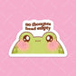 No Thought Head Empty Frog Sticker