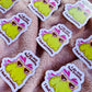 Don't Feel Bonita Feel Stressita Coquette Frog Sticker